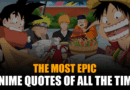 The Most Epic Anime Quotes of All the Time